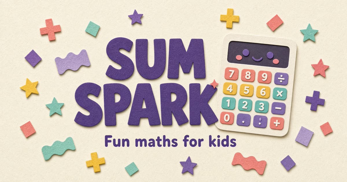 Sum Spark — A colourful calculator and maths games for ages 4 to 12: addition, times tables, division and number bonds.